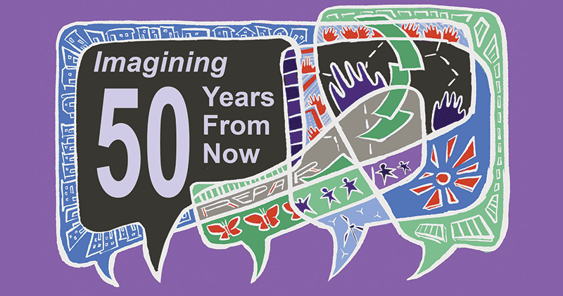 Imagining 50 Years From Now:
The illustrations are by Philadelphia-based artist Michelle Sayles. 